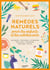 Remèdes naturels pour les enfants et les adolescents : homéopathie, phytothérapie, aromathérapie