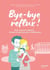 Bye-bye reflux ! RGO, inconforts digestifs... Conseils et solutions pour un bébé apaisé