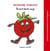 Madame tomate devient toute rouge