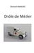 Drôle de métier