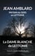 La dame blanche de Lettonie : FR, LV, UK, RU