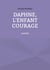 Daphné, l'enfant courage : Daphné