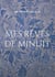 Mes rêves de minuit : Dessins