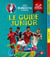 Uefa Euro 2016 France - Le Guide Junior