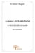 Amour et antéchrist - le récit de la plus incroyable des rencontres