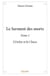 Le serment des morts t.1 - l'ordre et le chaos