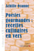 Poésies gourmandes : recettes culinaires en vers (grands caractères) 
