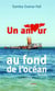 Amour au fond de l'océan