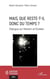 Mais, que reste-t-il donc du temps ? Dialogue sur Newton et Einstein
