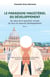 Le paradigme magistériel du développement : Au coeur de la question sociale, du faux et mauvais développement, Tome 1