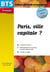 BTS français : culture générale et expression - Paris, ville capitale ? examens 2024 et 2025