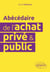 Abécédaire de l'achat privé et public