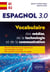 Espagnol 3.0 : Vocabulaire des médias, de la technologie et de la communication