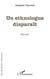 Un ethnologue disparaît