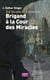 Sur les pas de cartouche - brigand à la cour des miracles