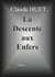 La descente aux enfers