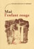 Maé, l?enfant rouge