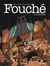 Fouché Tome 2 : le policier