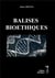 BALISES  BIOÉTHIQUES : BALISES  BIOÉTHIQUES