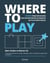 Where to play - 3 étapes pour découvrir vos opportunités de marché les plus profitables