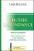 Choisir l'abondance - guide de la prospérité
