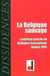 Dissidences 7 : La Belgique Sauvage