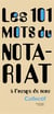 Notariat - à l'usage de tous