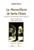 La marseillaise de Santa Chiara - souvenirs d?un séminariste d?avant Vatican II