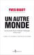 Un autre monde - les amours de la chanson française et du rock Tome 2