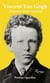 Vincent Van Gogh, naissance d'une vocation