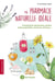 Ma pharmacie naturelle idéale : compléments alimentaires, plantes, huiles essentielles, vitamine, minéraux