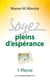 Soyez pleins d'espérance - 1 pierre