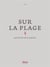 Sur la plage