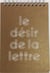 Le désir de la lettre