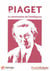 Jean piaget - les stades de l'intelligence