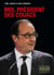 Moi, président des couacs