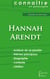 Connaître un philosophe : Hannah Arendt