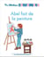 Ma bibliothèque Montessori : Abel fait de la peinture