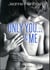Only you... & me