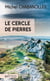 Le cercle de pierres