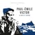 Paul-Emile Victor - le rêve et l'action