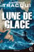 Hard rescue Tome 3 : lune de glace
