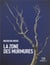 La Zone Des Murmures
