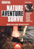 Nature aventure survie - guide pratique de Bushcraft