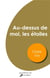 AU-DESSUS DE MOI LES ETOILES