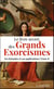Le livre secret des grands exorcismes Tome 2 : Ses formules et ses applications