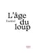 L'âge du loup