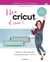 Ma cricut et moi !