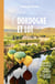 Explorer la région : Dordogne et Lot (4e édition)