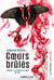 La trilogie Santiago Tome 3 : Coeurs brûlés